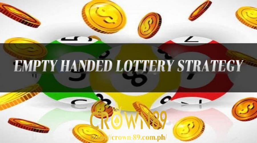 empty handed lottery crown89 08